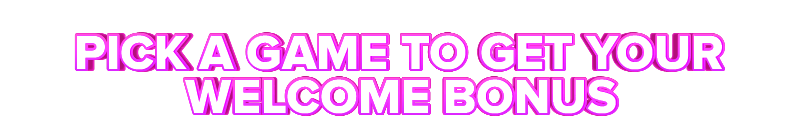 Jackpot 247 PICK A GAME TO GET YOUR WELCOME BONUS
